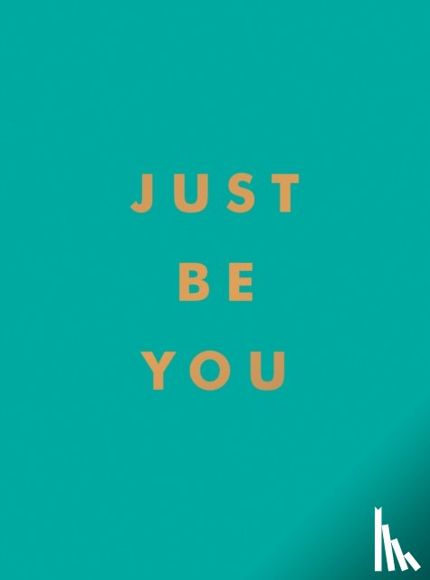 Publishers, Summersdale - Just Be You