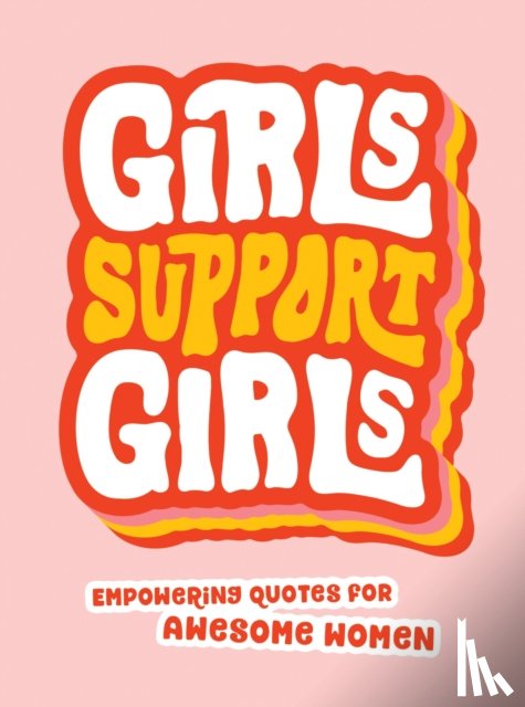 Publishers, Summersdale - Girls Support Girls
