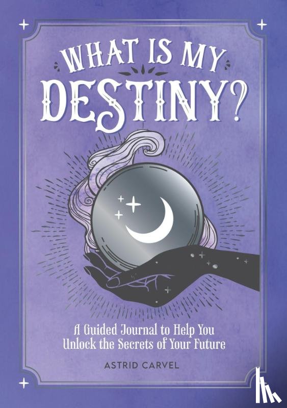 Carvel, Astrid - What is My Destiny?
