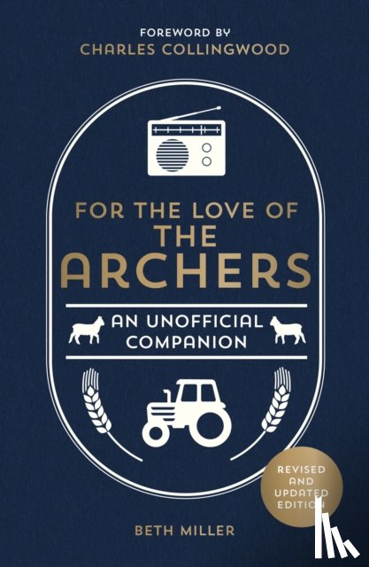 Miller, Beth, Collingwood, Charles - For the Love of The Archers