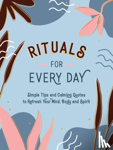 Publishers, Summersdale - Rituals for Every Day