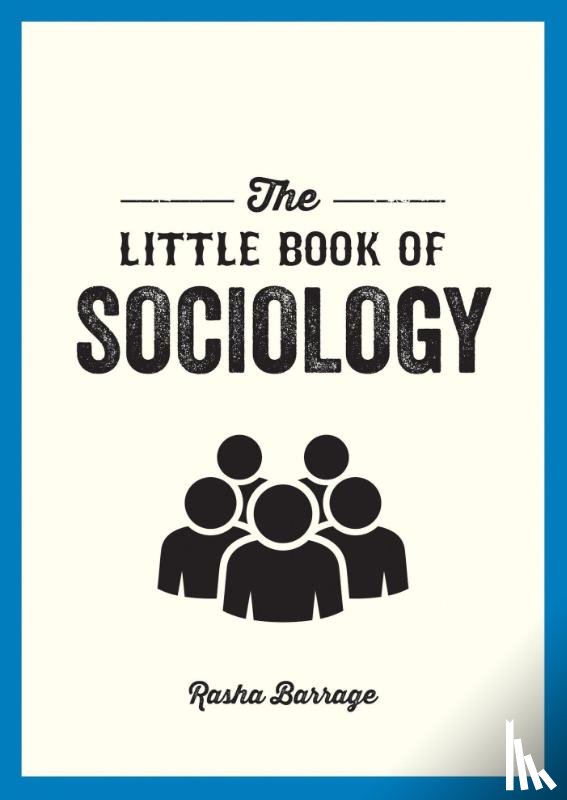 Barrage, Rasha - The Little Book of Sociology