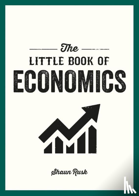 Rusk, Shaun - The Little Book of Economics