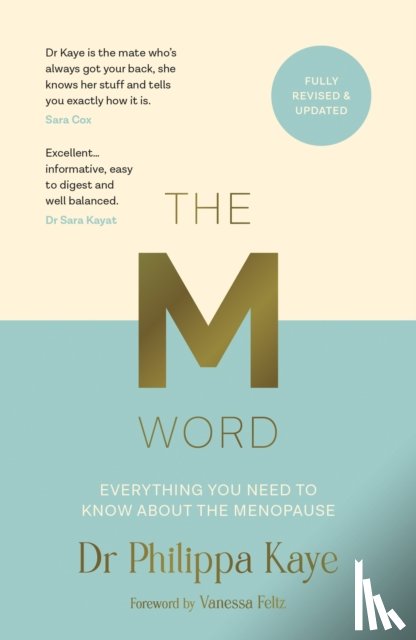 Kaye, Dr Philippa, Feltz, Vanessa - The M Word