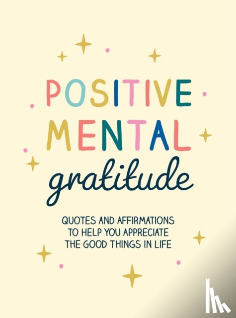 Publishers, Summersdale - Positive Mental Gratitude