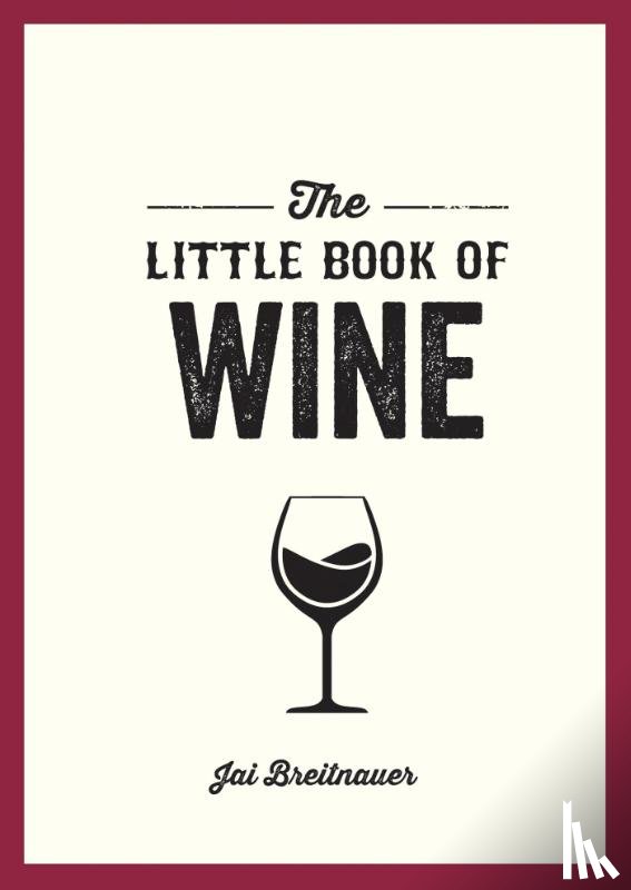 Breitnauer, Jai - The Little Book of Wine