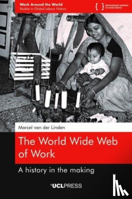van der Linden, Marcel - The World Wide Web of Work