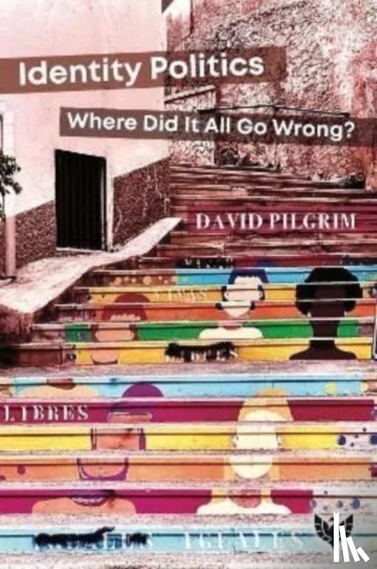 Pilgrim, David - Identity Politics