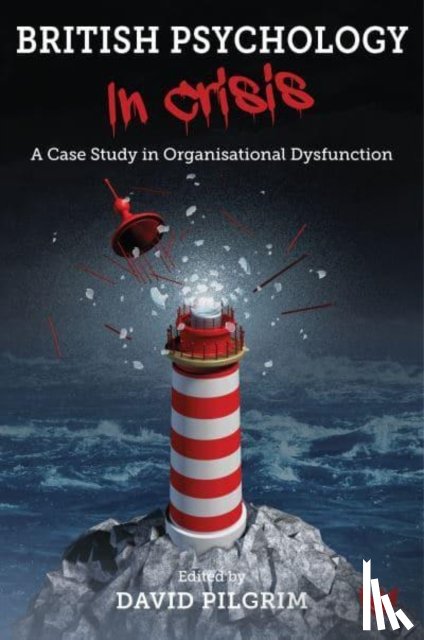  - British Psychology in Crisis