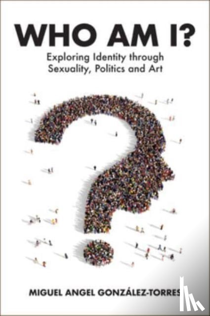 Gonzalez-Torres, Miguel Angel - Who Am I?