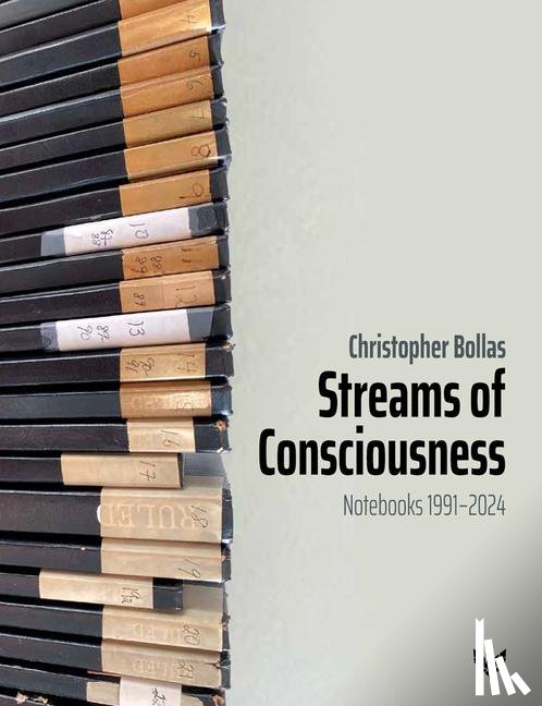 Bollas, Christopher - Streams of Consciousness
