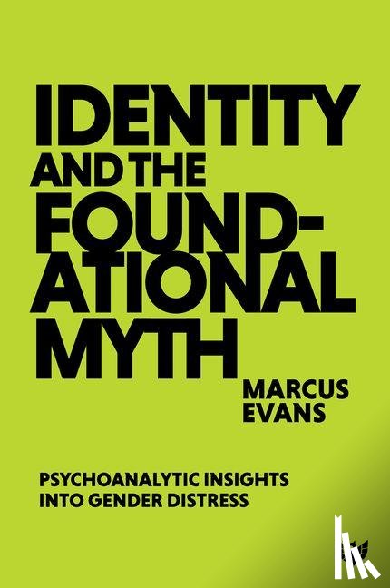 Evans, Marcus - Identity and the Foundational Myth