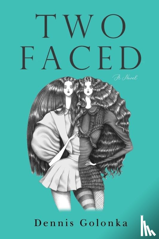 Golonka, Dennis - Two Faced
