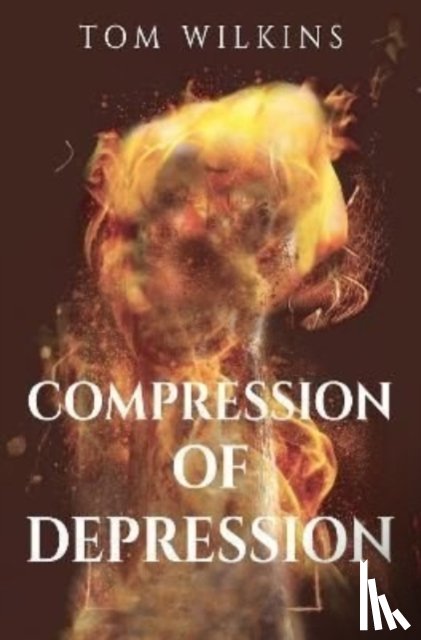 Wilkins, Tom - Compression of Depression
