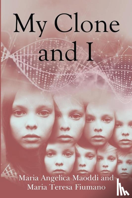 Maria Teresa Fiumano, Maria Angelica Maoddi & - My Clone and I