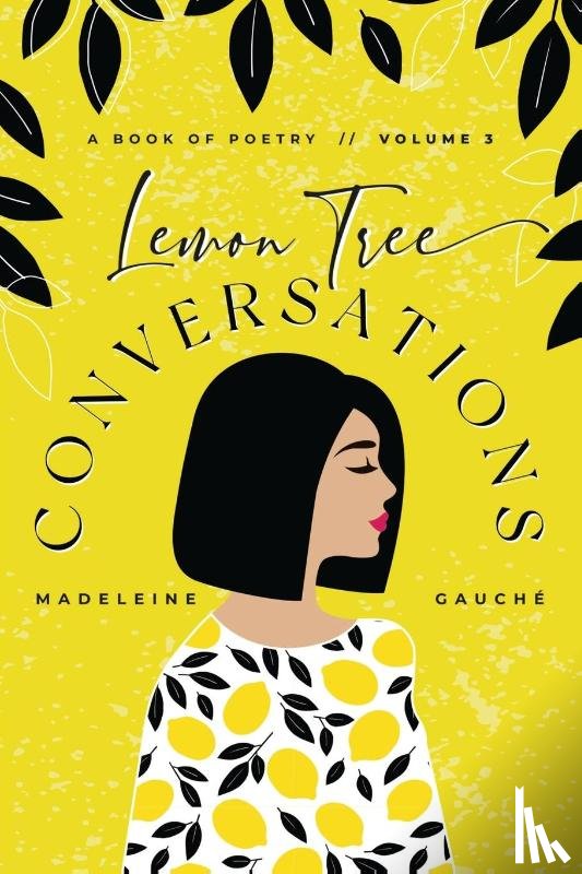 Gauche, Madeleine - Lemon Tree Conversations - Volume 3