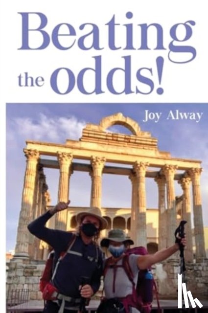 Alway, Joy - Beating the odds!