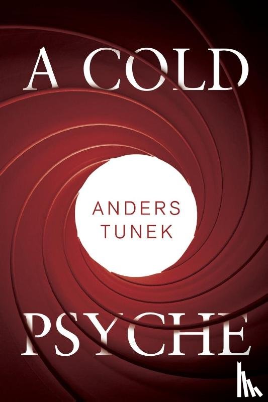 Tunek, Anders - A Cold Psyche