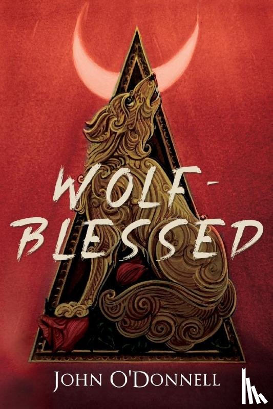 O'Donell, John - Wolf-Blessed