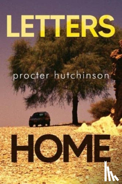 Hutchinson, Procter - Letters Home