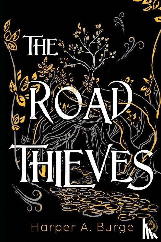Burge, Harper A. - The Road Thieves