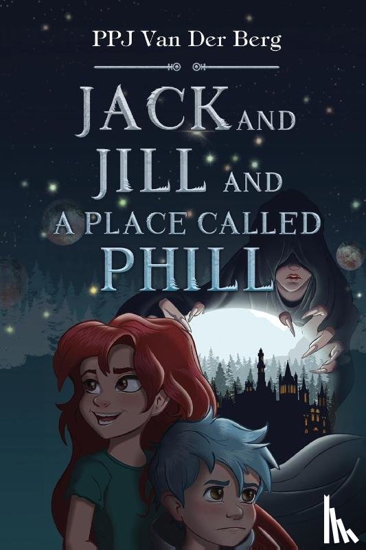 van der Berg, P.P.J - Jack and Jill and Place called Phill