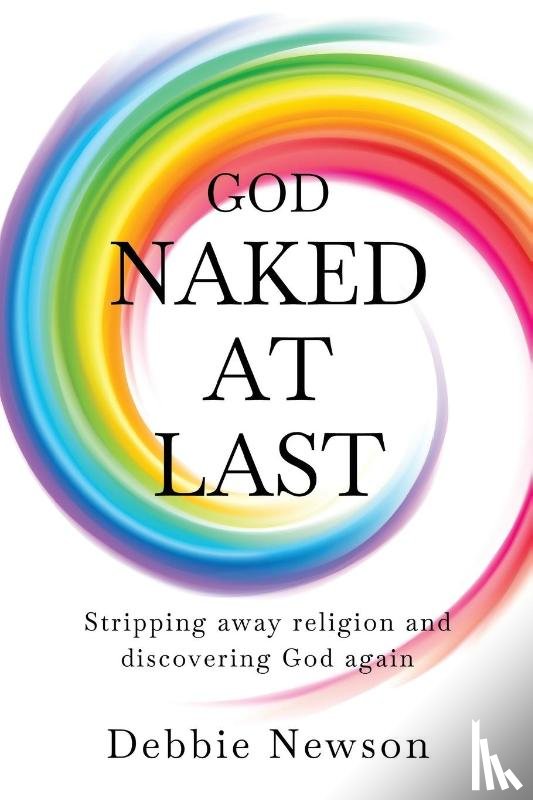 Newson, Debbie - God Naked At Last