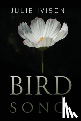 Ivison, Julie - Bird Song