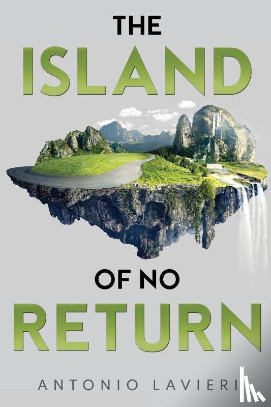 Lavieri, Antonio - The Island of No Return