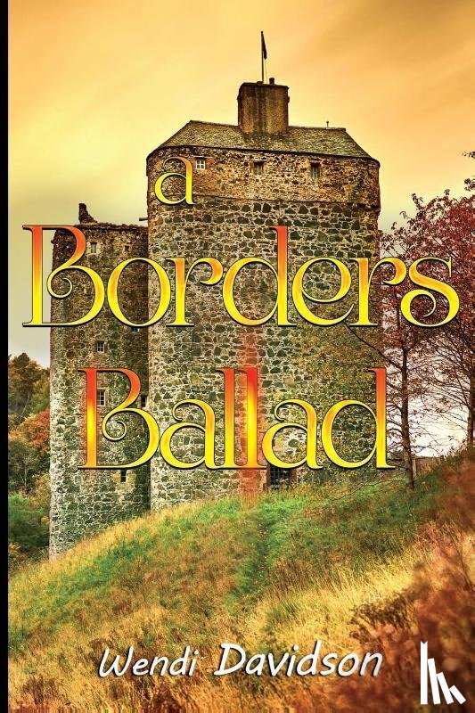 Davidson, Wendi - A Borders Ballad