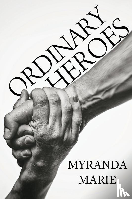 Marie, Myranda - Ordinary Heroes