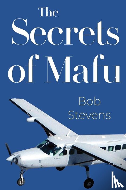 Stevens, Bob - The Secrets Of Mafu