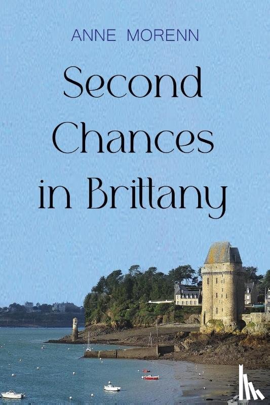 Morenn, Anne - Second Chances in Brittany