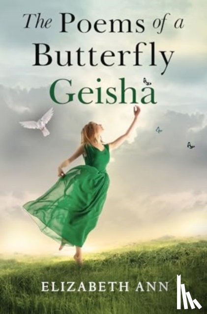 Ann, Elizabeth - The Poems Of A Butterfly Geisha