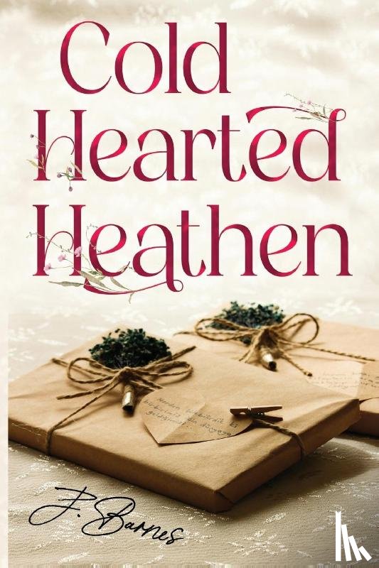 Barnes, J. - Cold Hearted Heathen