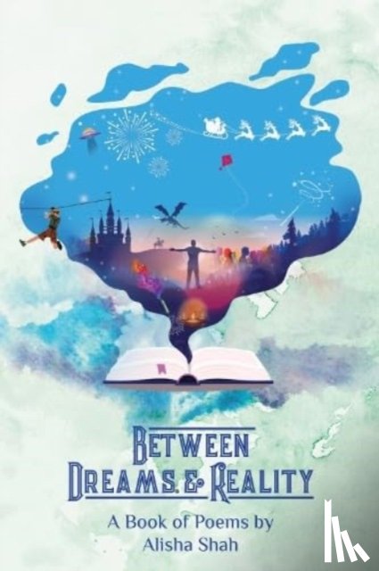 Shah, Alisha - Between Dreams and Reality