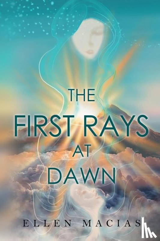 Macias, Ellen - The First Rays at Dawn