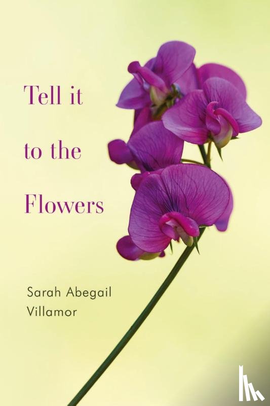 Villamor, Sarah Abegail - Tell it to the Flowers