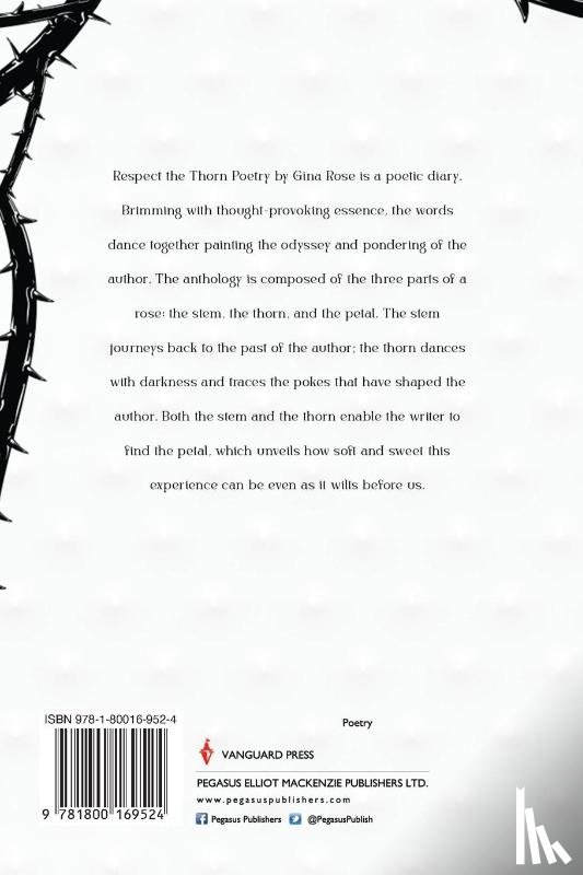 Rose, Gina - Respect the Thorn Poetry