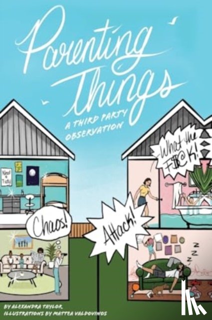 Taylor, Alexandra - Parenting Things: A Third Party Observation