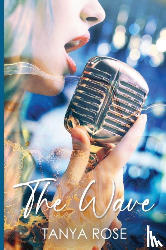 Rose, Tanya - The Wave