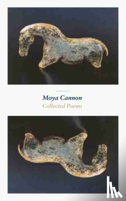 Cannon, Moya - Collected Poems