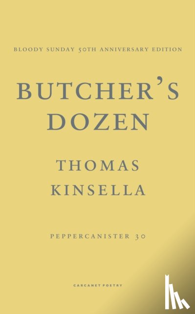 Kinsella, Thomas - Butcher's Dozen