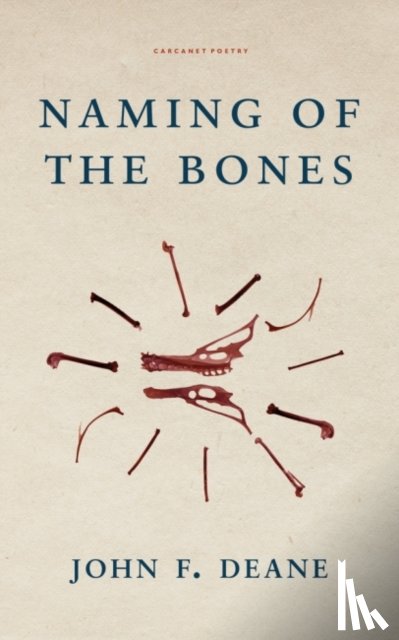 Deane, John F. - Naming of the Bones