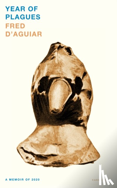 D'Aguiar, Fred - Year of Plagues