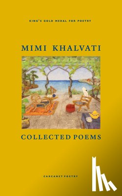 Khalvati, Mimi - Collected Poems