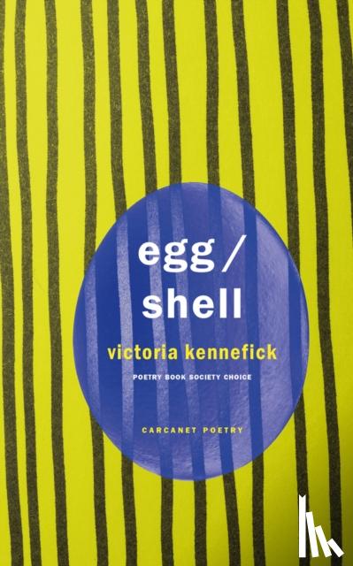Kennefick, Victoria - Egg/Shell