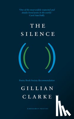 Clarke, Gillian - The Silence
