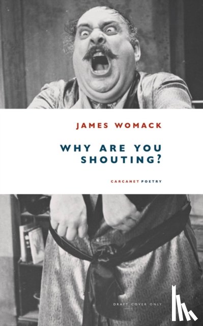 Womack, James - Why Are You Shouting?