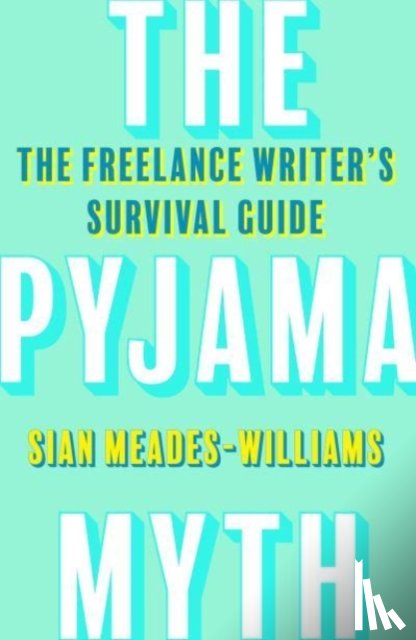 Meades-Williams, Sian - The Pyjama Myth